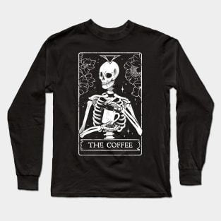 The Coffee - Death Skull Evil Gift Long Sleeve T-Shirt